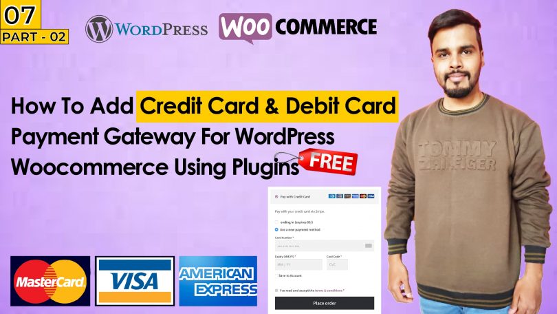 How To Add Credit Card Payment Gateway For WordPress Woocommerce