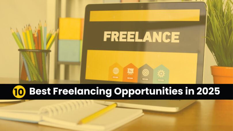 10 Best Freelancing Opportunities in 2025 - digital techsol